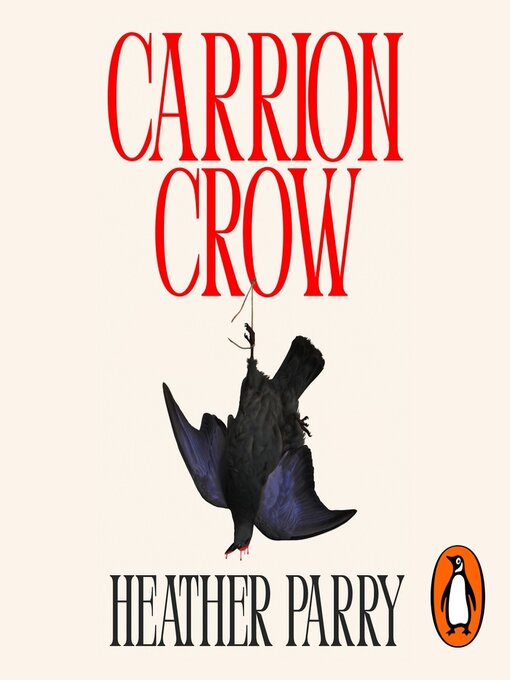 Title details for Carrion Crow by Heather Parry - Wait list
